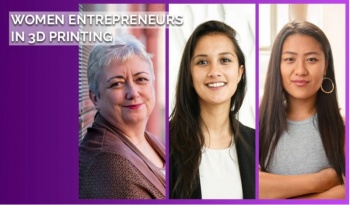 Who Are the Influential Women Entrepreneurs in 3D Printing
