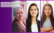 Who Are the Influential Women Entrepreneurs in 3D Printing